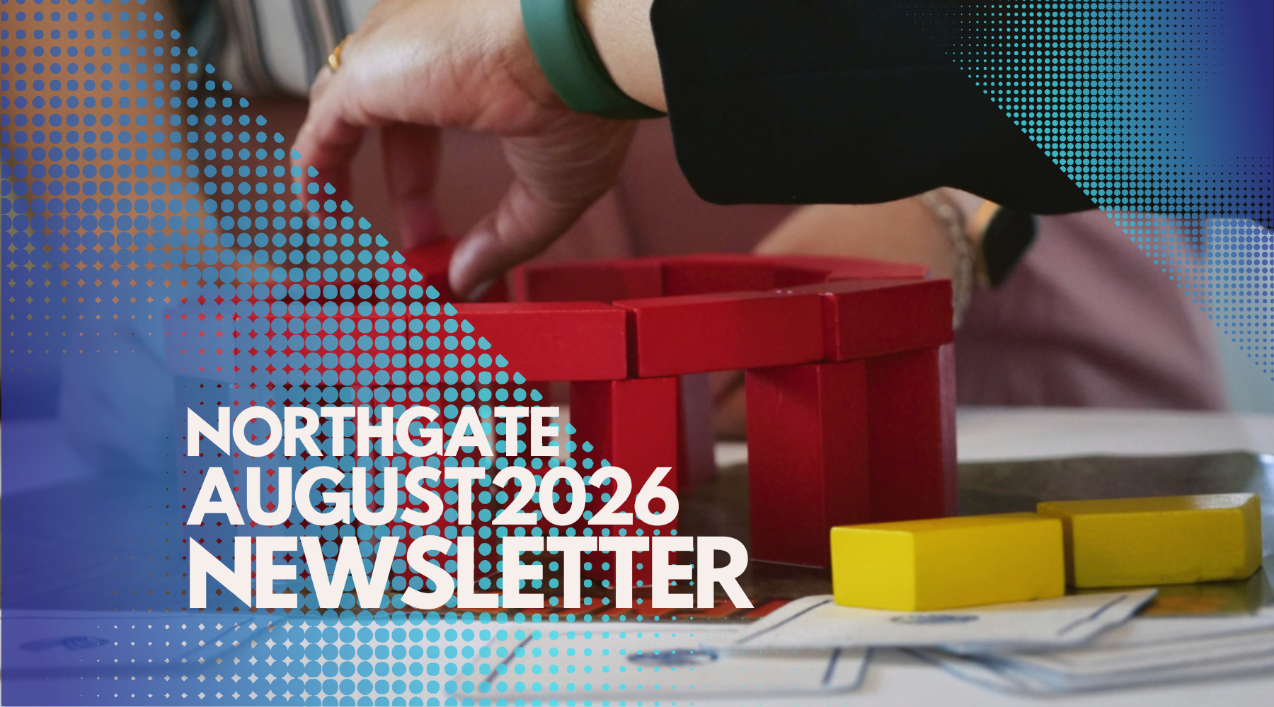 Northgate Newslettter August 2026