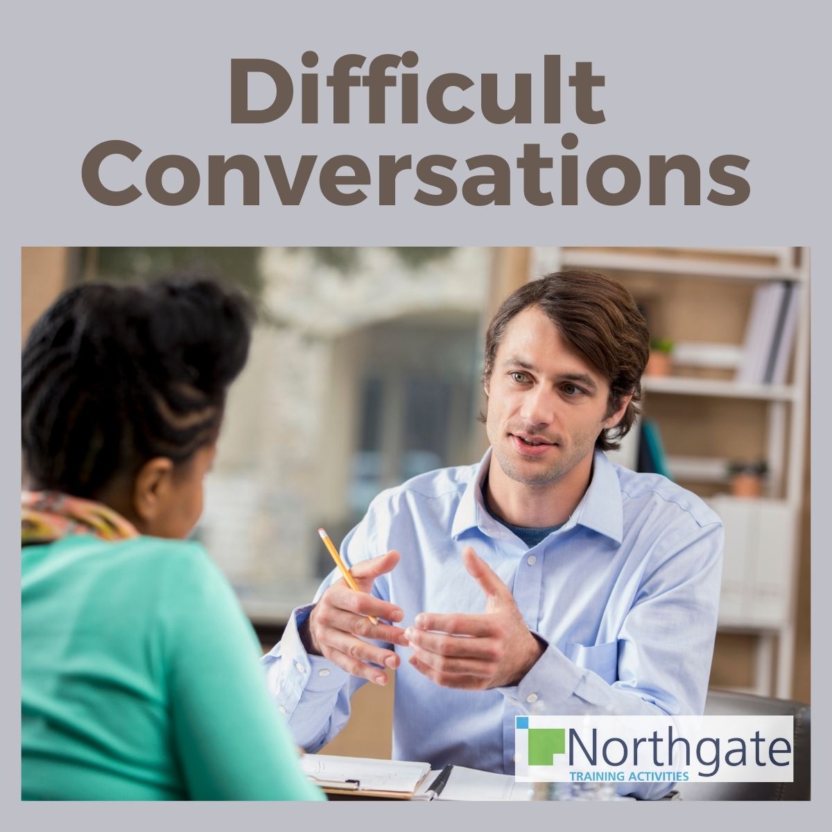 Mastering Difficult Conversations with Confidence