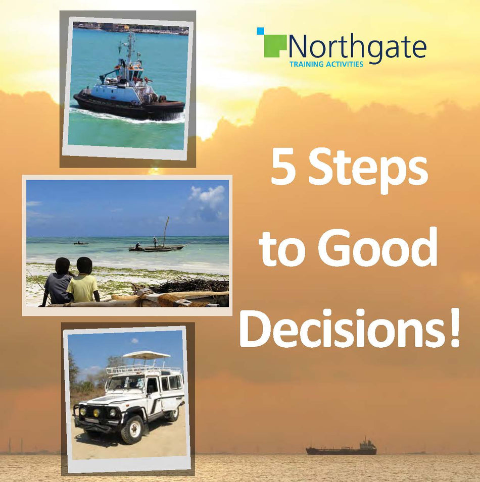 5 Steps to Good Decisions!™ | Decision-Making Training Activity