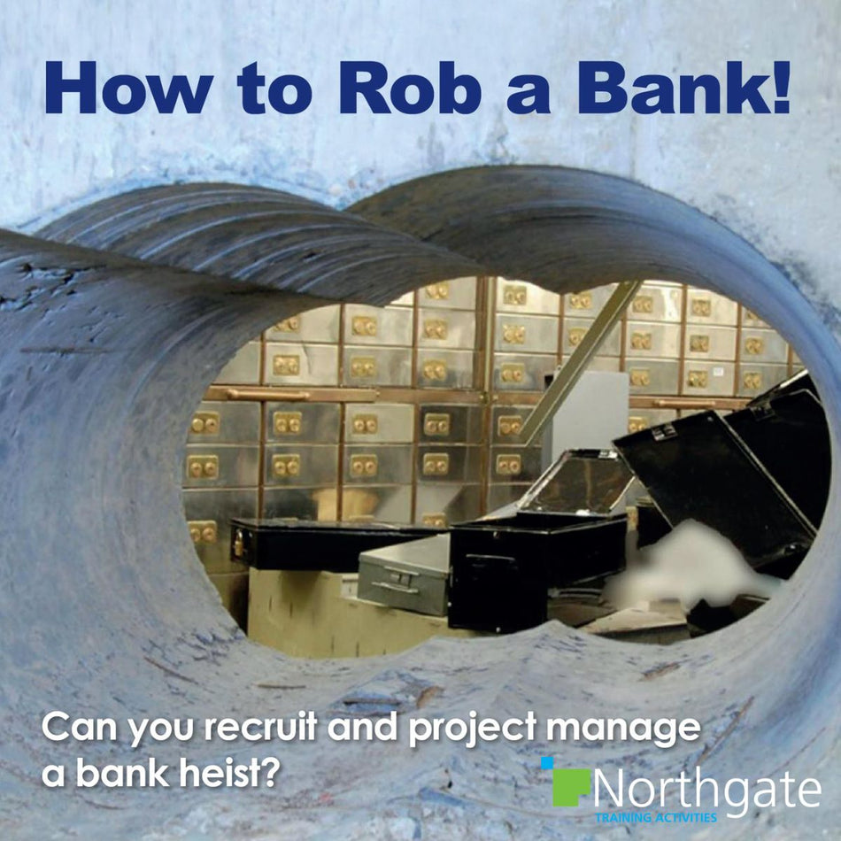 How to Rob a Bank!™ | Team & Project Planning Training Activity